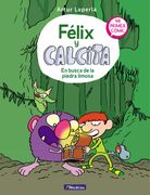 En Busca de la Piedra Limosa (Felix y Calcita 3)