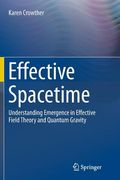 Effective Spacetime: Understanding Emergence in Effective Field Theory and Quantum Gravity