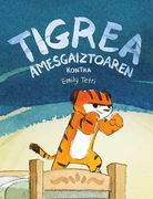 Tigrea Amesgaiztoaren Kontra (= Tigresa Contra Pesadilla) (en Euskera)