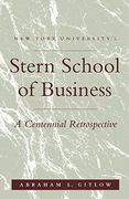 Nyu's Stern School of Business: A Centennial Retrospective 
