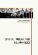 Estrategias Presupuestales Para Arquitectos (in Spanish)