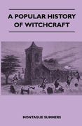 a popular history of witchcraft (en Inglés)