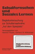 Schulfernsehen und soziales Lernen: Begleituntersuchung zur Schulfernsehserie „Auf dem Spielplatz“ (Medien in der politischen Bildung) (German Edition)