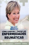 Como Conocer y Tratar las Enfermedades Reumaticas (in Spanish)