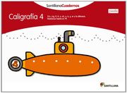 CALIGRAFIA 4 PAUTA SANTILLANA CUADERNOS