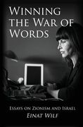 Winning the War of Words: Essays on Zionism and Israel (en Inglés)