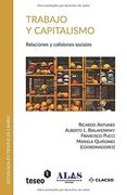 Trabajo y Capitalismo: Relaciones y Colisiones Sociales
