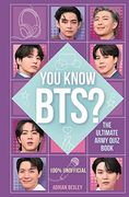 You Know Bts? The Ultimate Army Quiz Book (en Inglés)