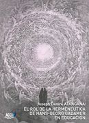 El rol de la Hermenéutica de Hans-Georg Gadamer en Educación