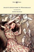 alice's adventures in wonderland illustrated by arthur rackham (en Inglés)