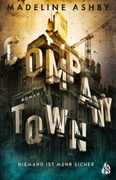 Company Town - Niemand ist Mehr Sicher (en Alemán)