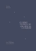 Cuatro estrellas crucifican la noche