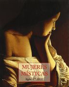 Mujeres Misticas Siglos Xv-Xviii