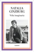 Vida Imaginaria - Ginzburg Natalia - Lumen