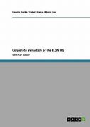 corporate valuation of the e.on ag (en Inglés)
