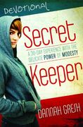 secret keeper devos,a 35-day experience with the delicate power of modesty