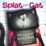 Splat The Cat And The Late Library Book (Turtleback School & Library Binding Edition)
