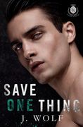 Save One Thing: An Academy Romance