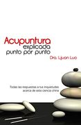 Acupuntura Explicada Punto por Punto