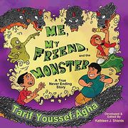 Me, my Friend, and the Monster, a True Never-Ending Story (en Inglés)