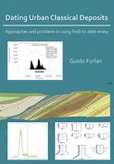 Dating Urban Classical Deposits: Approaches and Problems in Using Finds to Date Strata (en Inglés)