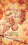 Covid-19, 2025: The New World