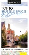 DK Eyewitness Top 10 Brussels, Bruges, Antwerp and Ghent (en Inglés)