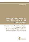 investigations on efficacy and practical use of viral cattle vaccines (en Inglés)