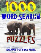 1000 Word Search Puzzles: Fun Way to Improve Your IQ