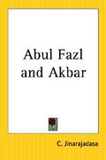 abul fazl and akbar (en Inglés)