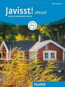 Javisst! Aktuell a1+ / Javisst! Aktuell a1+ Der Schwedischkurs / Kursbuch + Arbeitsbuch + Audio-Cd (en Sueco)