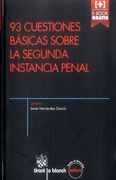 93 Cuestiones Básicas Sobre la Segunda Instancia Penal (Esfera)