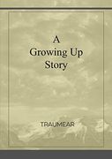 A Growing up Story 