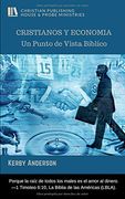 Cristianos y Economia: Un Punto de Vista Bíblico