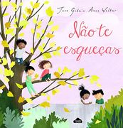 Não te Esqueças (en Portugués)