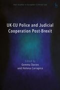 Uk-EU Police and Judicial Cooperation Post-Brexit (en Inglés)
