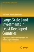 Large-Scale Land Investments in Least Developed Countries: Legal Conflicts Between Investment and Human Rights Protection