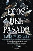 Ecos del pasado: Los mejores casos de Fantasmas, impregnaciones y poltergeist