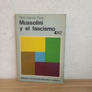 Mussolini y el fascismo (in Spanish)