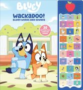 Bluey: Wackadoo! Bluey Words and Sounds Sound Book (en Inglés)