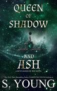 Queen of Shadow and Ash (en Inglés)