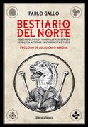 Bestiario del Norte: Seres Mitologicos y Animales Fantasticos  de Galicia, Asturias, Cantabria y Pais Vasco