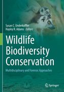 Wildlife Biodiversity Conservation: Multidisciplinary and Forensic Approaches (en Inglés)