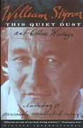 This Quiet Dust: And Other Writings (en Inglés)