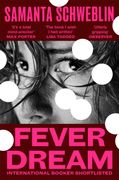 Fever Dream (en Inglés)
