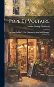 Pope et Voltaire: "an Essay on Man" (en Francés)