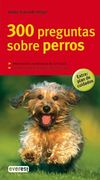300 preguntas sobre perros(9788444120515)