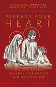 Prepare Your Heart: A Guided Advent Journal for Prayer and Meditation (en Inglés)