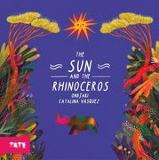 The Sun and the Rhinoceros (en Inglés)