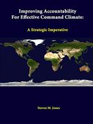 Improving Accountability for Effective Command Climate: A Strategic Imperative 